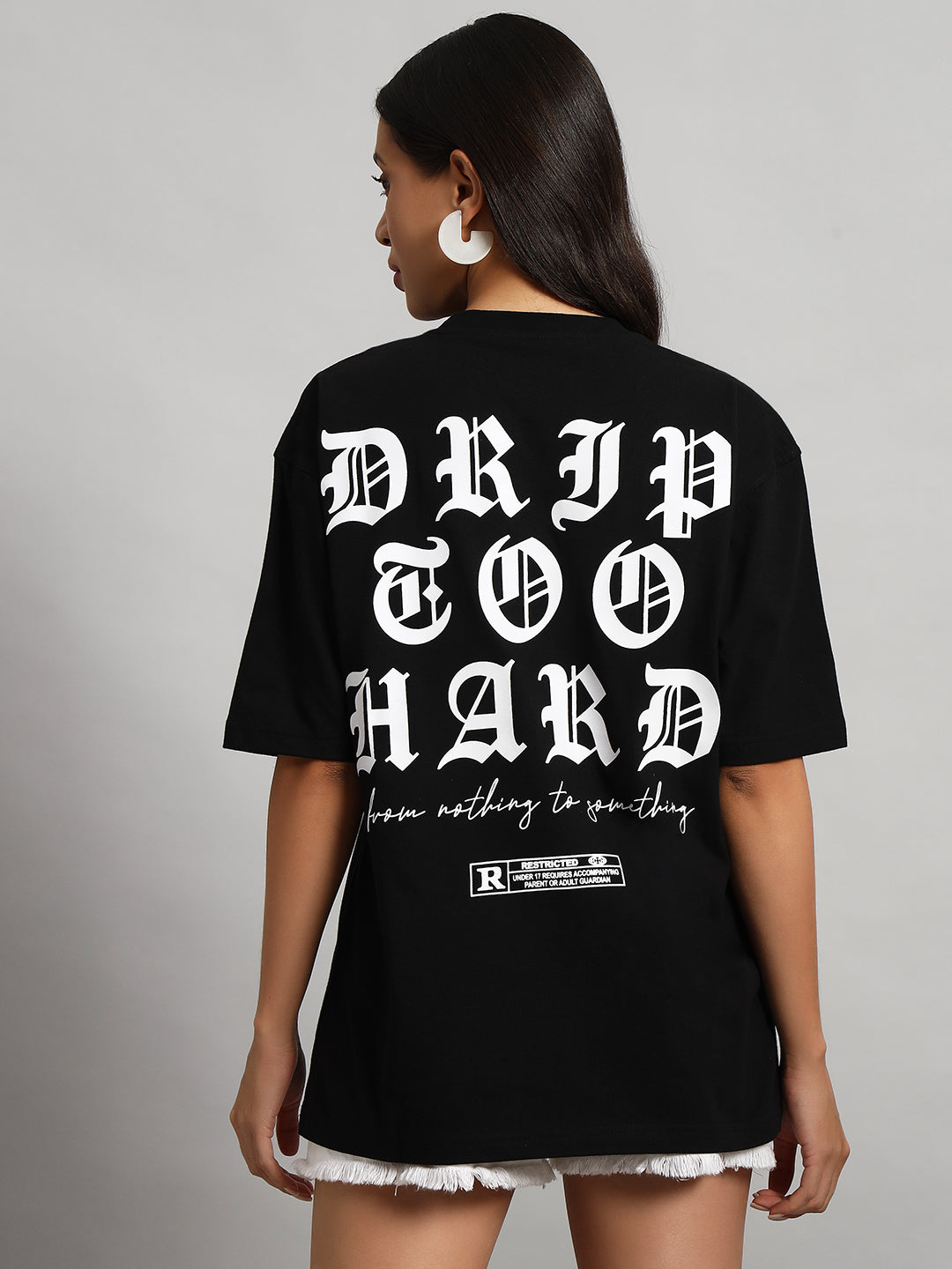 Drip Too Hard - Unisex Oversized T-shirt