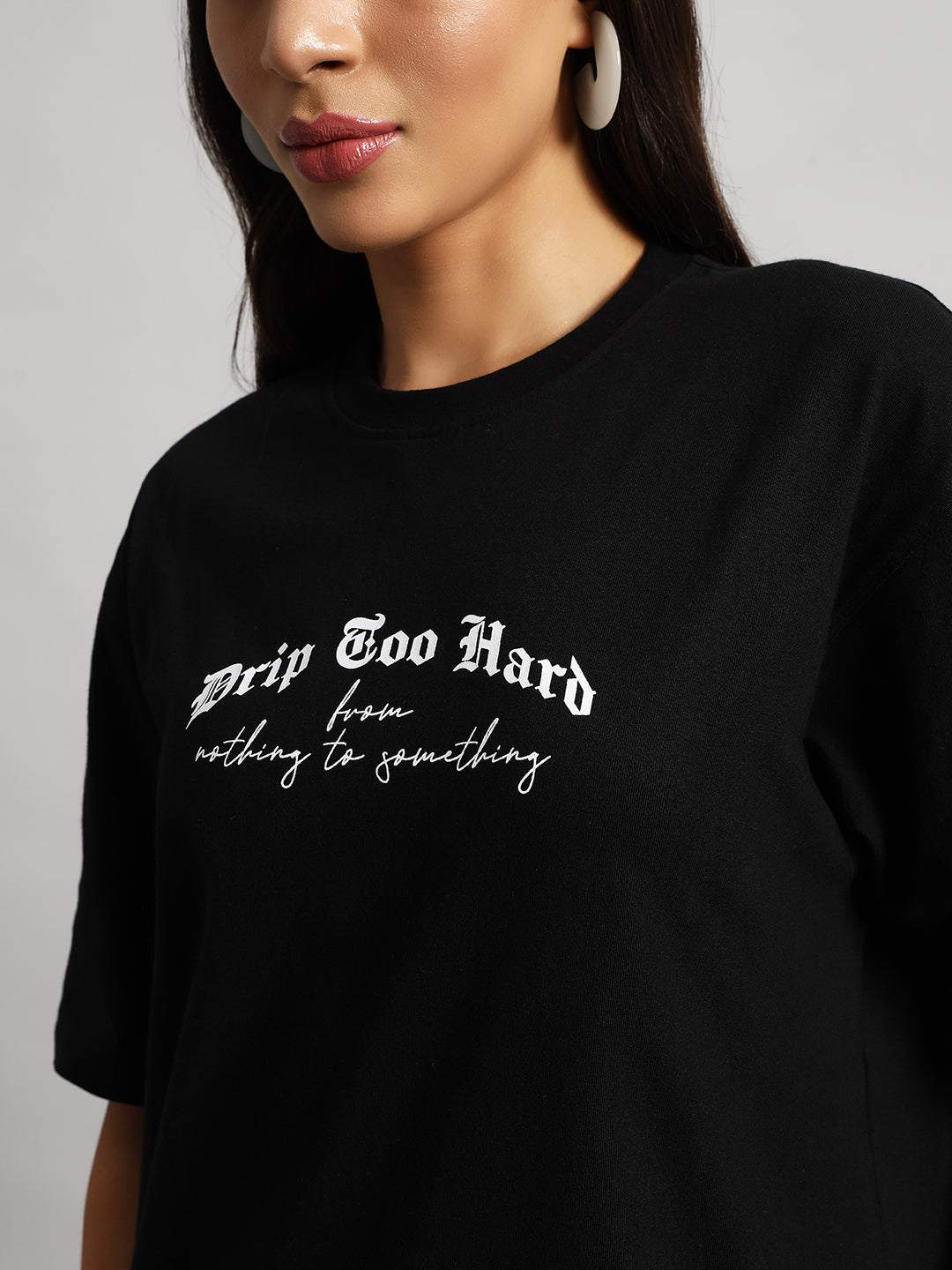 Drip Too Hard - Unisex Oversized T-shirt